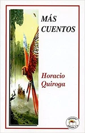 Más cuentos de Quiroga